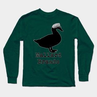 Mallard Brando Long Sleeve T-Shirt